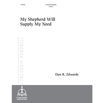 My Shepherd Will Supply My Need