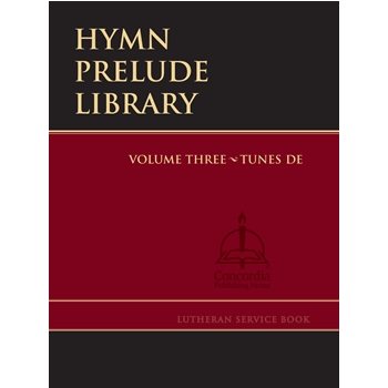 Hymn Prelude Library Volume 3 for Organ