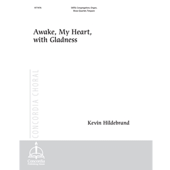 Awake, My Heart, with Gladness (Full Score)