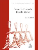 Come Ye Thankful People Come by Elvey George - Afdahl Lee - for Handbells 3-5 Octave