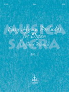 Easy Hymn Preludes for Organ Volume 8 by - Blersch Jeffrey - for Organ
