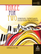 Three for Two - Spiritual Expressions for Keyboard and Instrument by - Ore Charles W. - for Flex and Piano