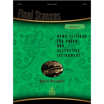 Final Stanzas Volume 4 by - Maxwell David - for Org w/Inst (Book 4)