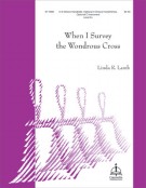 When I Survey the Wondrous Cross by - Lamb Linda R. - for Handbells 3-6 Octave