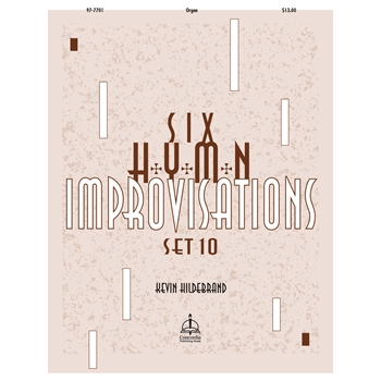 Six Hymn Improvisations Set 10 by - Hildebrand Kevin - for Organ
