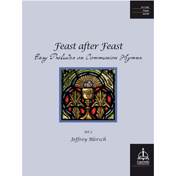 Feast After Feast Set 2 by - Blersch Jeffrey - for Organ