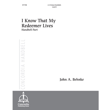 I Know That My Redeemer Lives (Handbell Part)