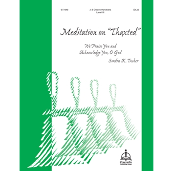 Meditation on "Thaxted": We Praise You and Acknowledge You, O God