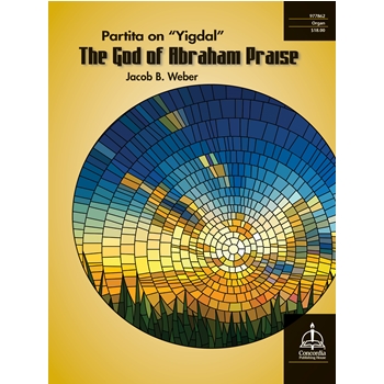The God of Abraham Praise: Partita on "Yigdal"