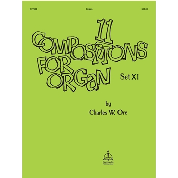 Eleven Compositions for Organ, Set XI