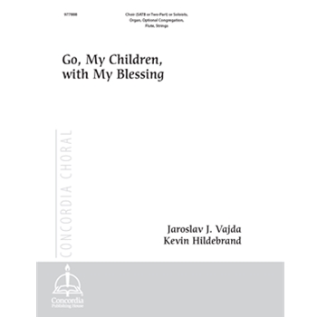 Go, My Children, with My Blessing (Full Score and String Parts) (Hildebrand)