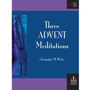 Three Advent Meditations