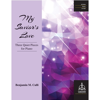 My Savior's Love: Three Quiet Pieces for Piano