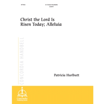 Christ the Lord Is Risen Today; Alleluia