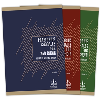 Praetorius Chorales for SAB Choir, Set of Three Volumes