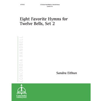 Eight Favorite Hymns for Twelve Bells, Set 2