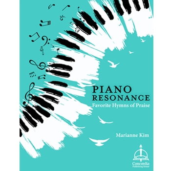 Piano Resonance: Favorite Hymns of Praise