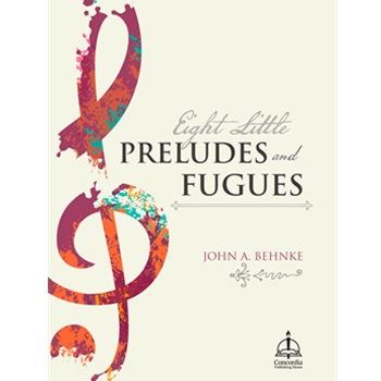 Eight Little Preludes and Fugues