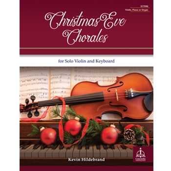 Christmas Eve Chorales for Solo Violin and Keyboard