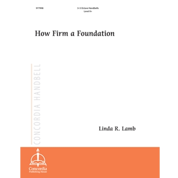 How Firm a Foundation