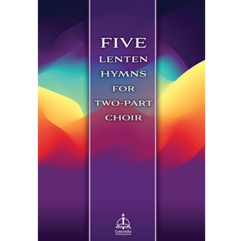 Five Lenten Hymns for Two-Part Choir