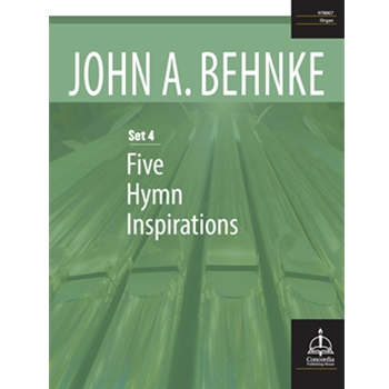Five Hymn Inspirations, Set 4