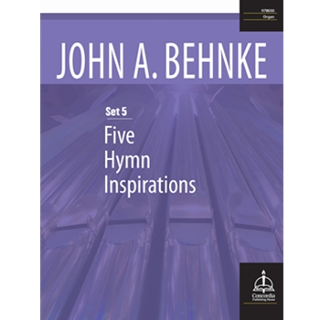 Five Hymn Inspirations, Set 5