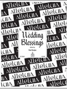 Wedding Blessings by - Bunjes Paul G - for High Voice