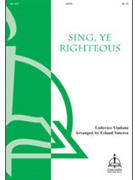 Sing Ye Righteous by Viadana Lodovico Grossi da - Sateren Leland - for SATB a cappella