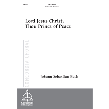 Lord Jesus Christ, Thou Prince of Peace