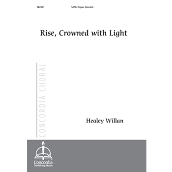 Rise, Crowned with Light