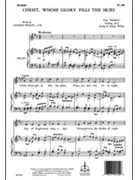 Christ Whose Glory Fills The Skies by Willan Healey for SATB