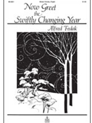 Now Greet the Swiftly Changing Year