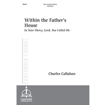 Within the Father's House/In Your Mercy, Lord