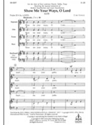 Show Me Your Ways O Lord by Carl F. Schalk for SATB
