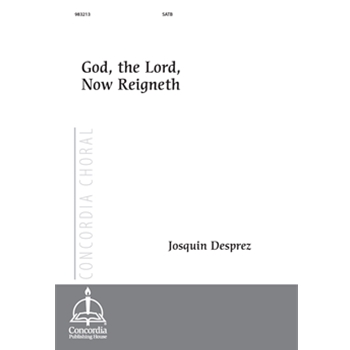 God the Lord Now Reigneth