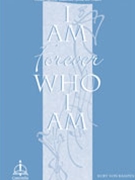 I Am Forever Who I Am by von Kampen Kurt E - Ahlman Christopher - for SATB