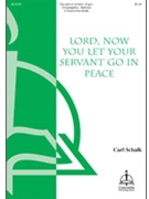 Lord, Now You Let Your Servant Go in Peace