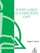 Every Child Is A Precious Gift by Schultz Ralph for SAB and Piano