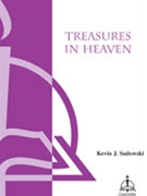 Treasures In Heaven by Sadowski Kevin for SATB a cappella