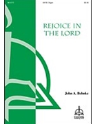 Rejoice in the Lord by John A. Behnke for SATB