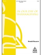In Our Day of Thanksgiving by Busarow Donald Donald Busarow for SATB