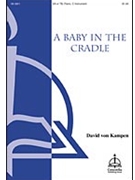 Baby In The Cradle by von Kampen David for 2-Part