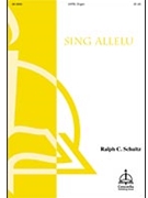 Sing Allelu by Schultz Ralph for SATB