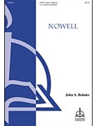 Nowell by - Behnke John A - for SATB
