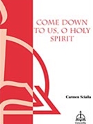 Come Down To Us O Holy Spirit by Scialla Carmen for 2-Part