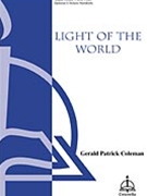 Light Of The World by Coleman Gerald Patrick for Unison/2-Part