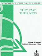 They Cast Their Nets by Ickstadt William for 2-Part