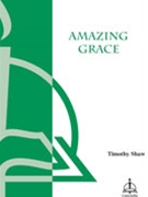 Amazing Grace by Shaw Timothy for SSA a cappella