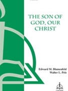 Son Of God Our Christ by Pelz Walter for SATB